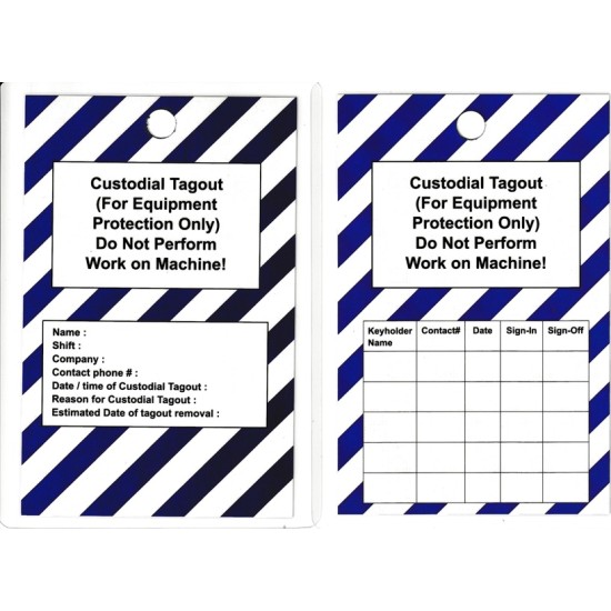 95MM X 145MM, 2 COLORS BLUE & BLACK 2 SIDE, CUSTODIAN TAGOUT, 100PCS/PKT