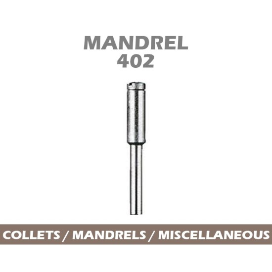 Dremel 402 Mandrel , 4pcs/pkt