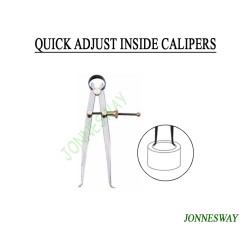 QUICK ADJUST INSIDE CALIPERS 6" QUICK ADJUST INSIDE CALIPERS 6"